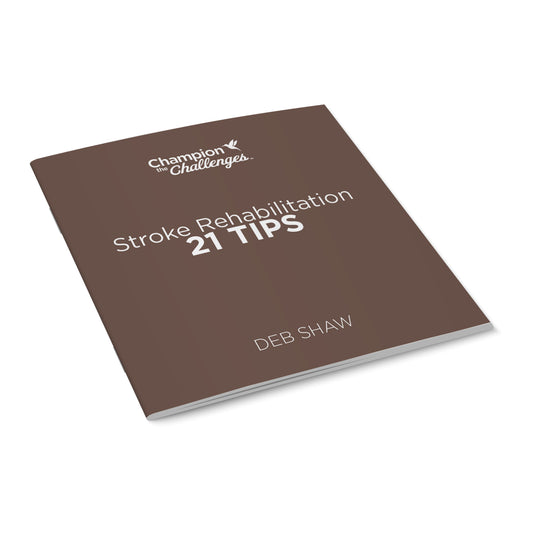 Stroke Rehabilitation - 21 Tips